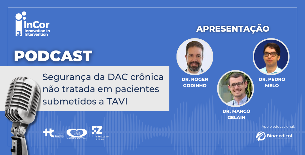 Conheça os aspectos de segurança da DAC crônica não tratada em pacientes submetidos a TAVI. No Podcast Triple I, o Dr. Marco apresenta os destaques do artigo.