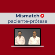Saiba como identificar e diagnosticar o mismatch paciente-prótese. Descubra as consequências dessa condição com os Drs. Vitor Rosa e Alberto Rodolpho Hüning.